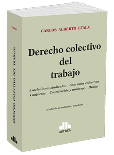 DERECHO COLECTIVO DEL TRABAJO..